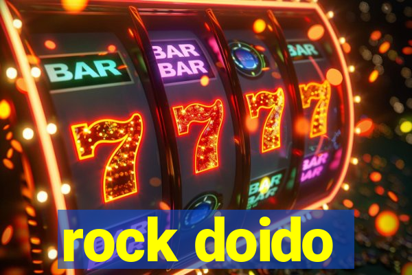 rock doido